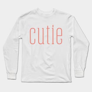 Cutie Tee Long Sleeve T-Shirt